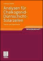 Analysen f�r Chalkogenid-D�nnschicht-Solarzellen - Andreas Stadler