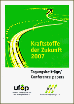 Kraftstoffe der Zukunft 2007 - Bundesverband BioEnergie e.V.