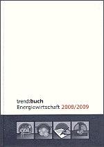 trend:buch Energiewirtschaft 2008/2009 - trend:research GmbH