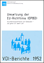 VDI-Gesellschaft Technische Geb�udeausr�stung - Umsetzung der EU-Richtlinie (EPBD)