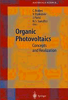 Organic Photovoltaics - Christoph Brabec, Vladimir Dyakonov, J�rgen Parisi, Niyaza Serdar Sariciftci