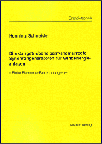 Henning Schneider - Direktangetriebene permanenterregte Synchrongeneratoren f�r Windenergieanlagen