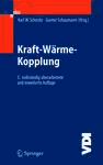 Kraft-W�rme-Kopplung - Karl W. Schmitz, Gunter Schaumann (Hrsg.)